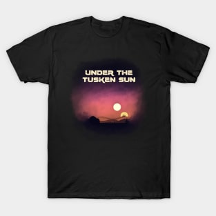 Under the Tusken Sun T-Shirt